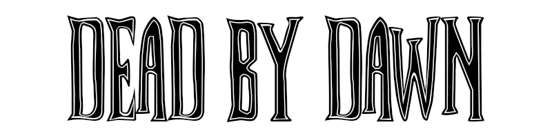 Dead by Dawn Truetype (UK) Truetype Font by Daniel Goulart